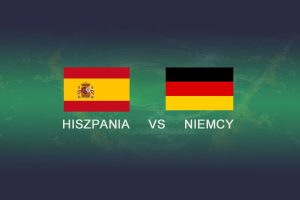 Hiszpania – Niemcy | Bukmacherzy typy i kursy na mecz