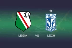 Legia Warszawa – Lech Poznań (2023-11-12) | Kursy bukmacherskie i typy na mecz